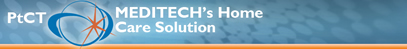 PtCT, MEDITECH's Home Care Solution